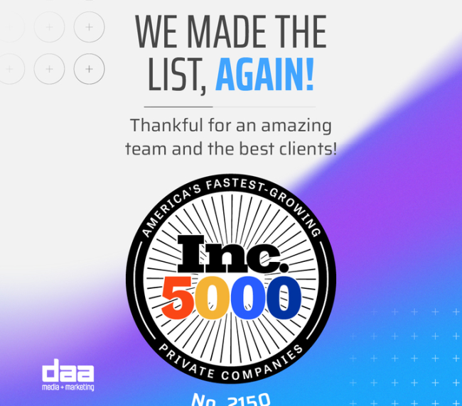 DAA Media + Marketing named to the Inc. 5000 list of America’s fastest-growing private companies in 2025, ranked No. 2150